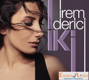 İrem Derici Menajeri Kim,