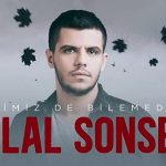 Bilal Sonses Yetkili Menajerlik,