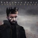 Kahraman Deniz Telefonu Menajeri Kim,